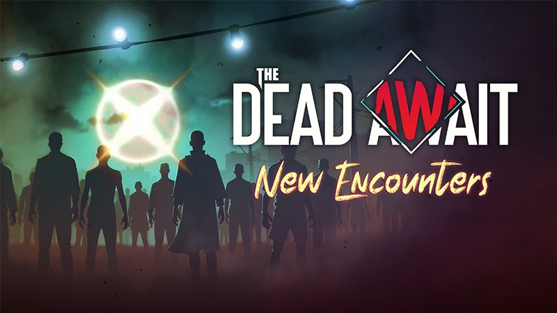 New Encounters Update