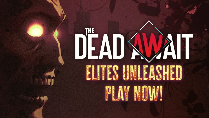 Elites Unleashed Update